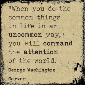 Quote by George Washington Carver.