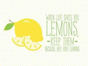 When life gives you lemons... #Quotes