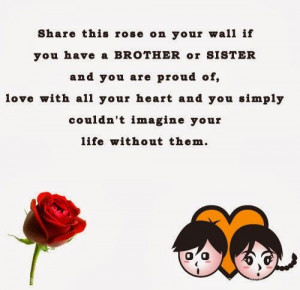 this rose on your wall if you have a BROTHER or SISTER you are proud ...