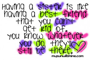 LOVE MY SISTER! Sisters are special. Sisters are friends. They laugh ...