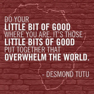 Little nuggets of wisdom from Desmond Tutu. He used to be my ...