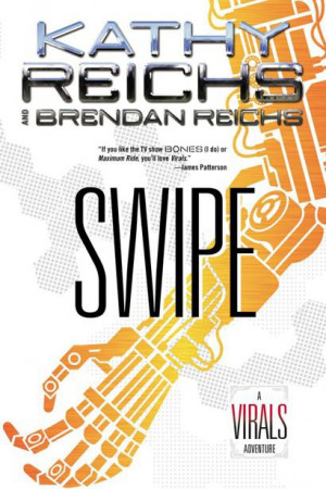 Kathy Reichs and Brendan Reichs - Swipe (Virals #3.5) EPUB + MOBI