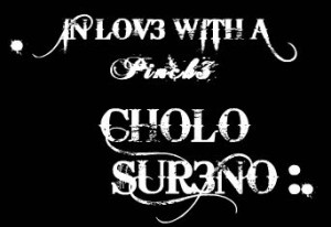 Cholo Love Quotes