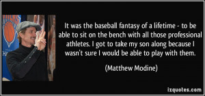 the baseball fantasy of a lifetime - to be able to sit on the bench ...