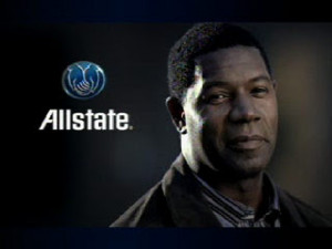 ... Dennis Haysbert (you know, the Allstate Insurance guy ) and of course