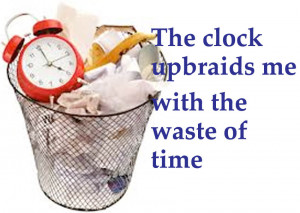 ... upbraids me with the waste of time.” (Twelfth Night, act 3, sc. 1