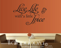 Live life with a little spice wall decal - kitchen wall decal - bistro ...