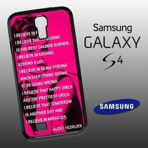 Ownza - BG1283 audrey hepburn quotes i believe pink Samsung Galaxy S4 ...