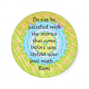 Unfold your own myth - RUMI inspirational quote Classic Round Sticker