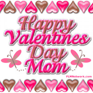 Happy Valentines Day Mom glittering comment from FLMNetwork.com