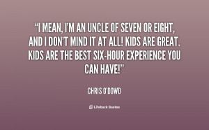 quote-Chris-ODowd-i-mean-im-an-uncle-of-seven-135720_2.png