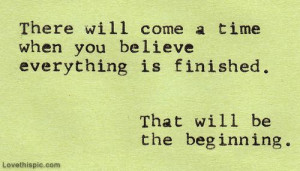 That will be the beginning life quotes quotes quote life time ...