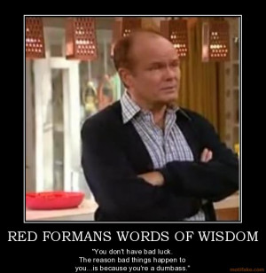 red-formans-words-of-wisdom-red-forman-dumbass-wisdom-70s-sh ...