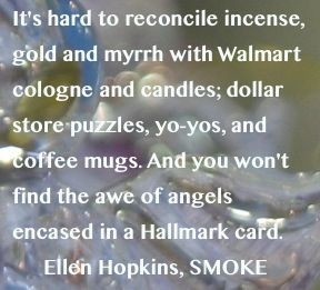 Ellen hopkins, quotes of the day, sayings, cute