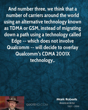 And number three, we think that a number of carriers around the world ...