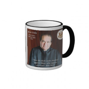 Quote #2 - Justice Antonin Scalia Mug