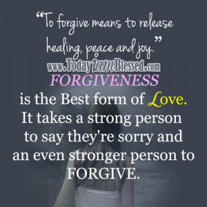 Forgive Those Who Hurt You and Love One Another