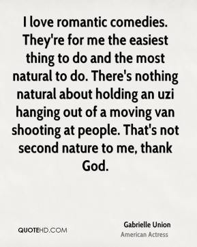 ... people. That's not second nature to me, thank God. - Gabrielle Union