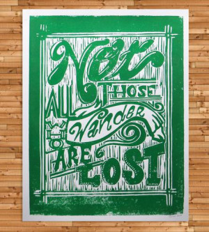 Not All Who Wander Quote Print | For those times when you're feeling ...