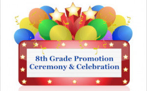 8th Gr Promotion and Celebration