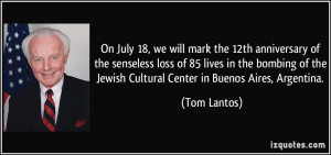 ... of the Jewish Cultural Center in Buenos Aires, Argentina. - Tom Lantos