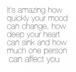 ... change, how deep your heart can sink and how much one person can