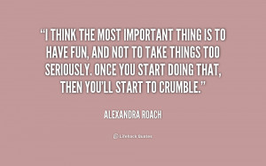 Quote Alexandra Roach Think