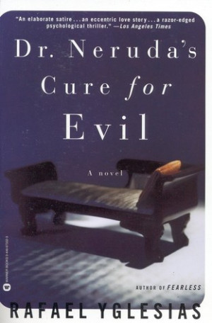 Start by marking “Dr. Neruda's Cure for Evil” as Want to Read: