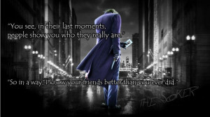 ... Dark Knight - The JokerThe Joker, Jokers Quotes, Favorite Quotes, Dark