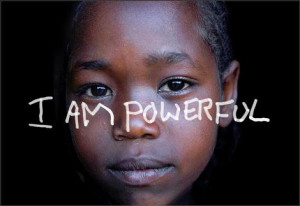 Photo:CARE: I Am Powerful campaign in fight against global poverty.