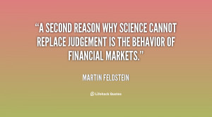 second reason why science cannot replace judgement is the behavior ...