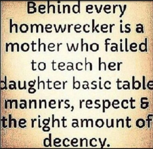 Homewrecker Quotes and Sayings. Related Images