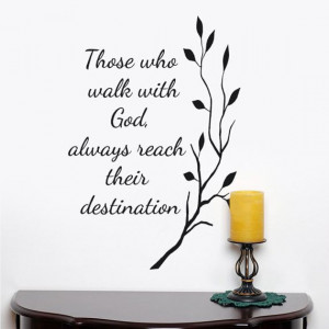 walk with God always reach their destination wall decal words quote ...