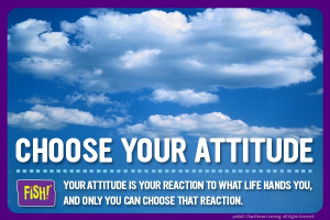 Choose your Attitude.