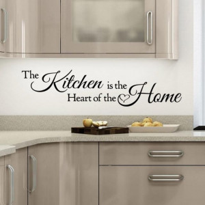 DIY Vinyl Removable Kitchen Is The Heart Of The Home Wall Quotes ...