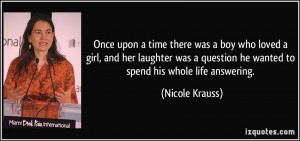 More Nicole Krauss Quotes