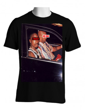 Trust No One Tupac Quotes Trust no one tupac - viewing