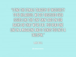 quote-Lake-Bell-i-find-the-female-tragedy-of-insecurity-65053.png
