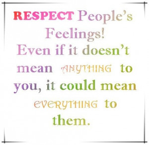 RESPECT People's Feelings