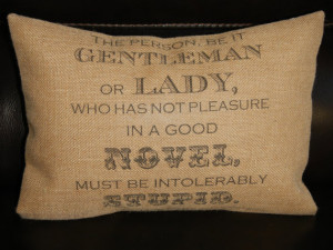 Jane Austen Novel Quote Burlap Pillow literary decor