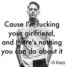 Eazy I Mean It Quotes