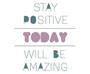 Stay inspirational.today will be amazing best inspirational quotes