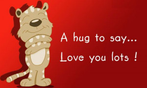 hug to say love you lots