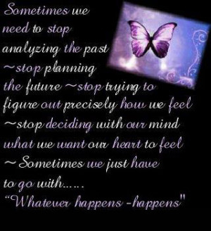 we need to stop analyzing the past stop planning the future stop ...