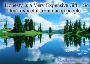 Honesty Quotes, Truth Quotes , Expensive Quotes, Inspirational ...