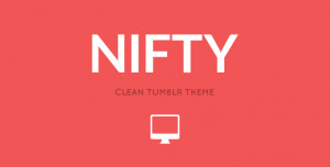 Download NIFTY - Clean Tumblr Theme