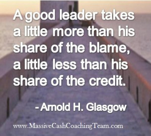 Inspirational Quotes Leadership Arnold H. Glasgow