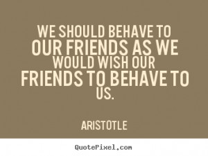 Aristotle Love Quotes: Quotes Fans Aristotle's Quotes On Friendship ...