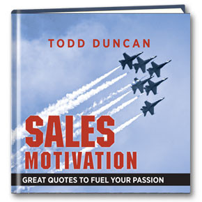 Sales Motivation by Todd Duncan