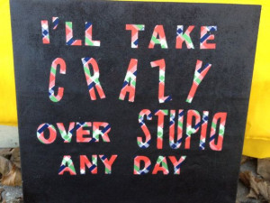 Joss Whedon Quote: I'll Take Crazy Over Stupid Any Day Christmas ...